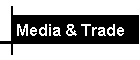 Media & Trade